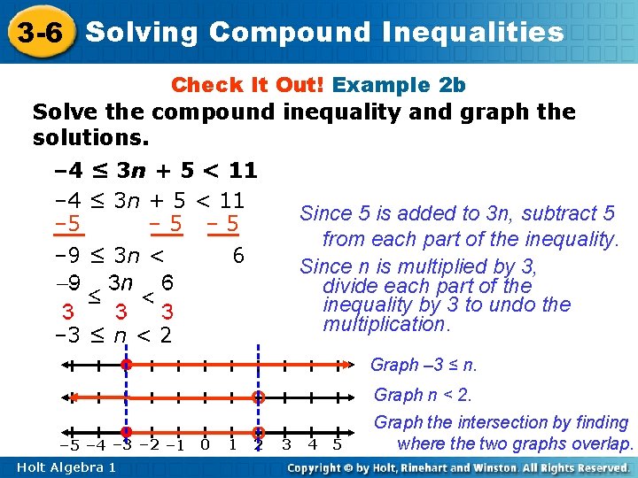 3 -6 Solving Compound Inequalities Check It Out! Example 2 b Solve the compound