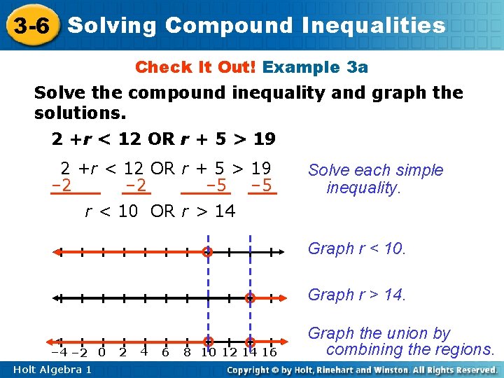 3 -6 Solving Compound Inequalities Check It Out! Example 3 a Solve the compound