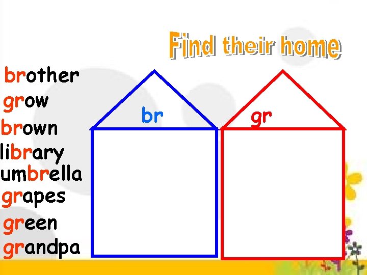 brother grow brown library umbrella grapes green grandpa br gr 