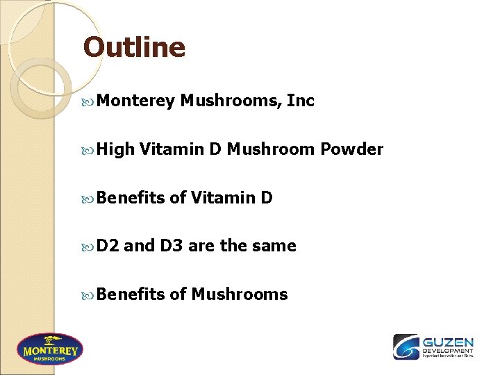 Outline Monterey High Vitamin D Mushroom Powder Benefits D 2 Mushrooms, Inc of Vitamin