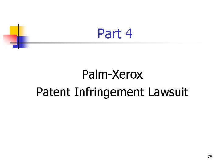 Part 4 Palm-Xerox Patent Infringement Lawsuit 75 