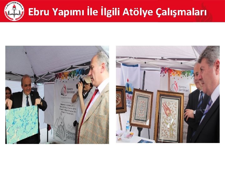 Ebru Yapımı İle İlgili Atölye Çalışmaları 