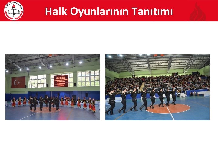 Halk Oyunlarının Tanıtımı 