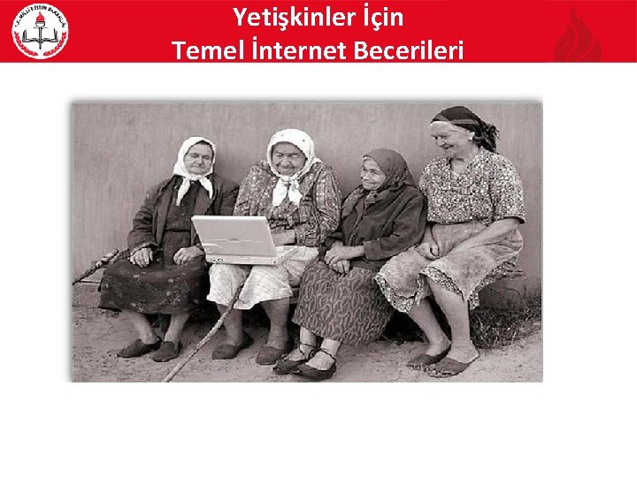 Yetişkinler İçin Temel İnternet Becerileri 