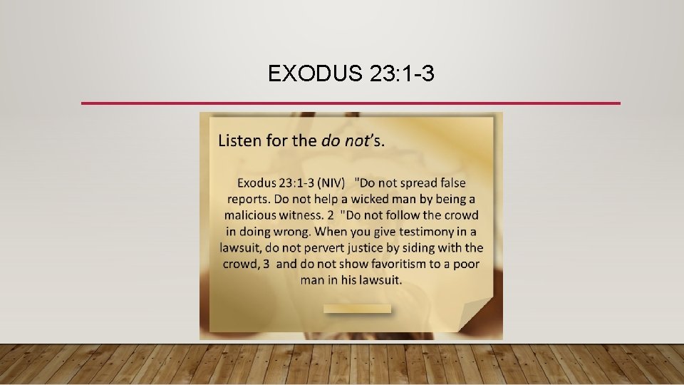 EXODUS 23: 1 -3 