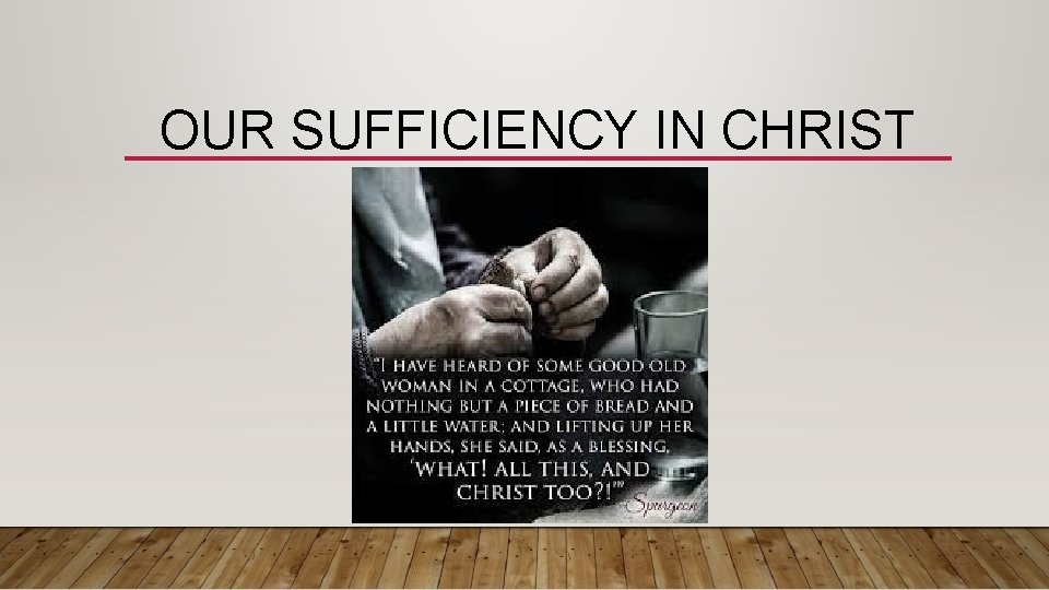 OUR SUFFICIENCY IN CHRIST 