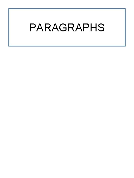 PARAGRAPHS 