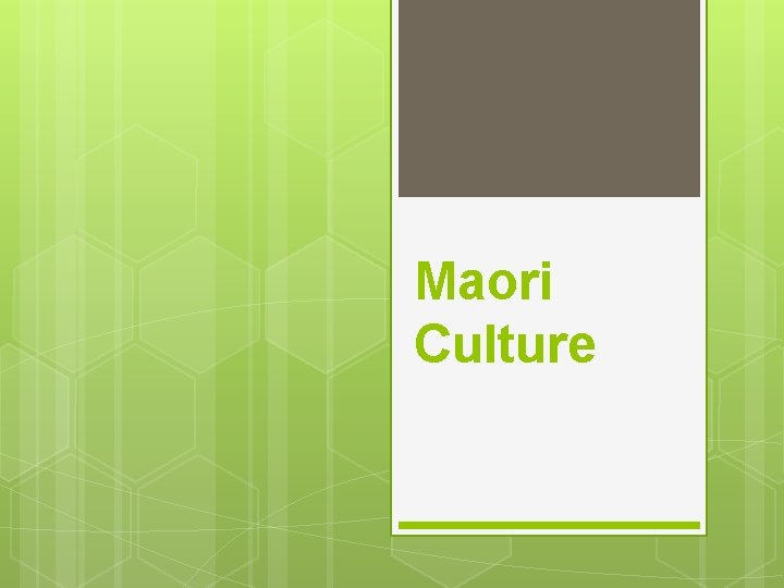 Maori Culture Maori Culture