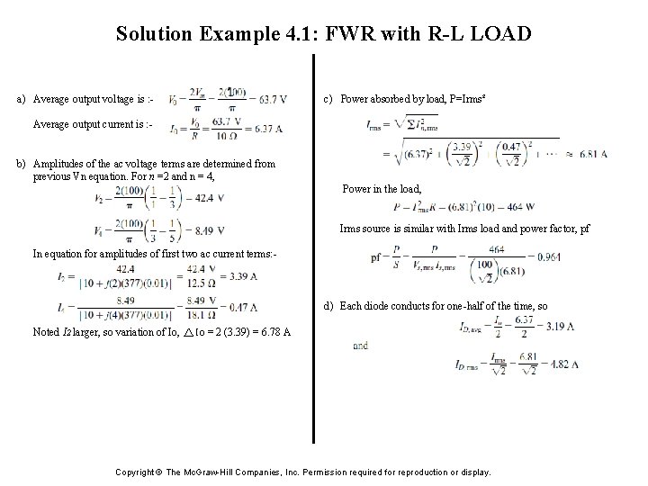 Solution Example 4. 1: FWR with R-L LOAD a) Average output voltage is :