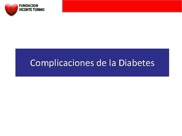 Complicaciones de la Diabetes 