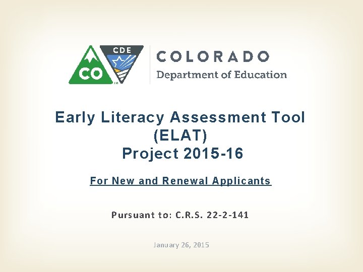 Early Literacy Assessment Tool ELAT Project 2015 16