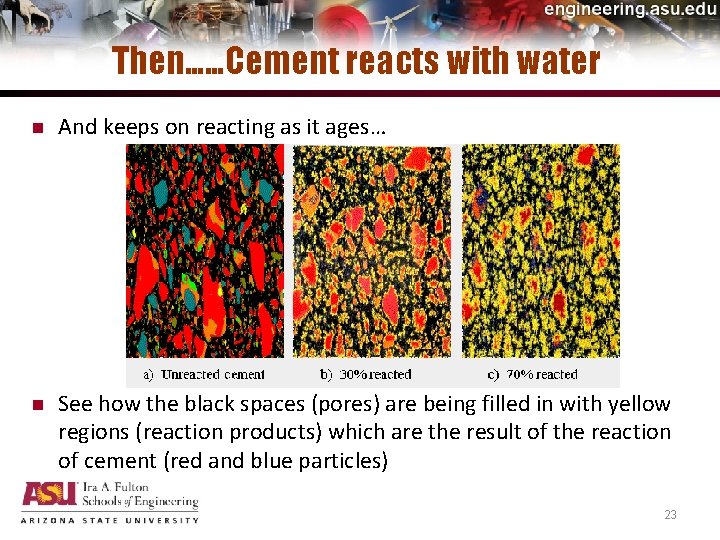 Then……Cement reacts with water n And keeps on reacting as it ages… n See