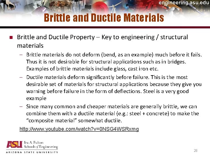 Brittle and Ductile Materials n Brittle and Ductile Property – Key to engineering /