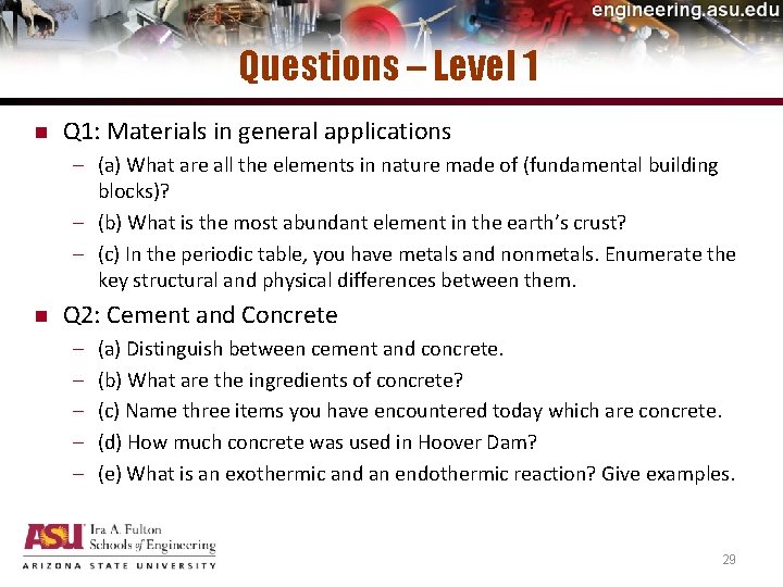 Questions – Level 1 n Q 1: Materials in general applications – (a) What