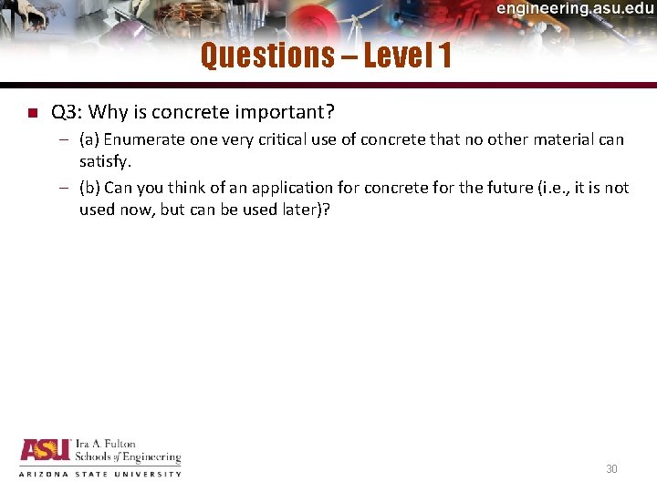 Questions – Level 1 n Q 3: Why is concrete important? – (a) Enumerate