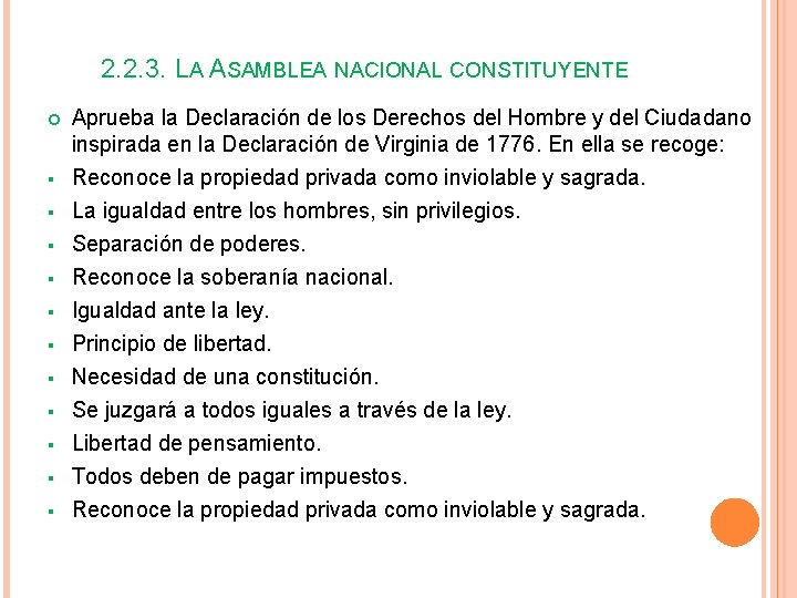 2. 2. 3. LA ASAMBLEA NACIONAL CONSTITUYENTE Aprueba la Declaración de los Derechos del
