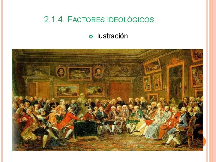 2. 1. 4. FACTORES IDEOLÓGICOS Ilustración 