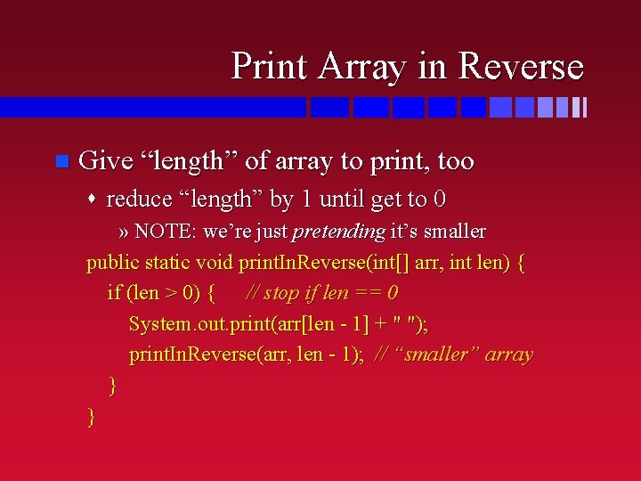 Print Array in Reverse n Give “length” of array to print, too s reduce