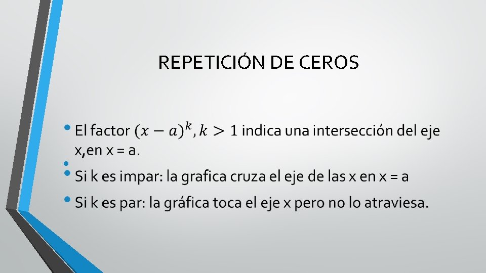 REPETICIÓN DE CEROS • 