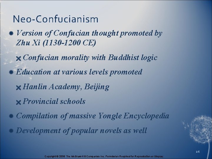Neo-Confucianism Version of Confucian thought promoted by Zhu Xi (1130 -1200 CE) Ë Confucian