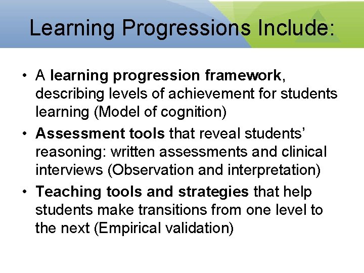 Overview Using Learning Progressions Research to Teach for