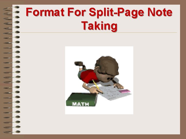 Format For Split-Page Note Taking 