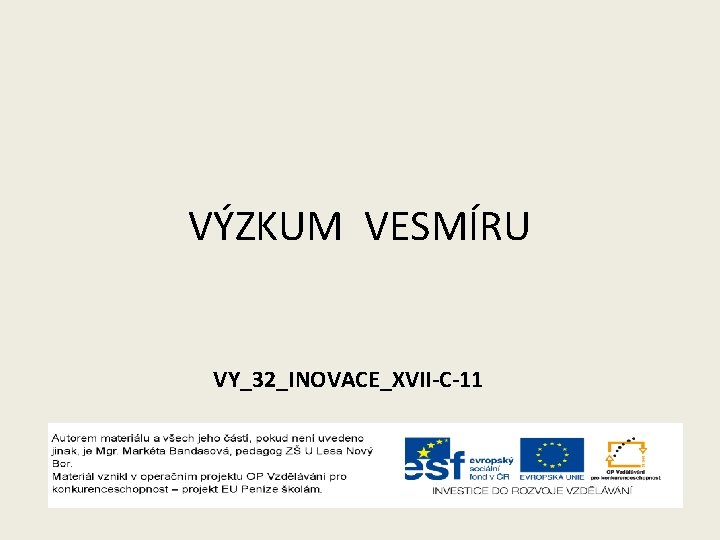 VÝZKUM VESMÍRU VY_32_INOVACE_XVII-C-11 