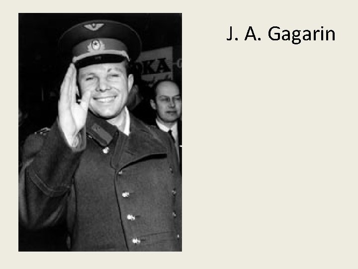 J. A. Gagarin 