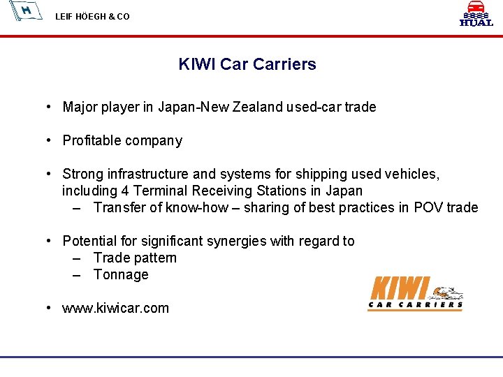 LEIF HÖEGH & CO KIWI Carriers • Major player in Japan-New Zealand used-car trade