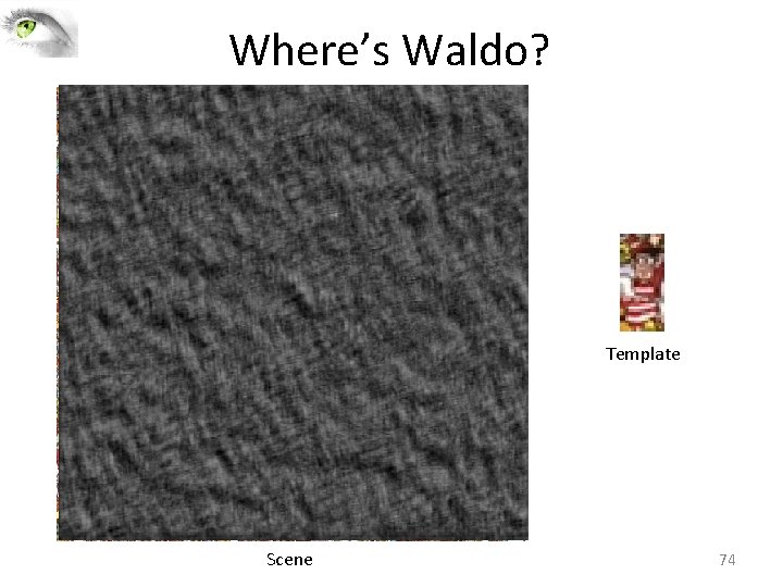 Where’s Waldo? Template Scene 74 Where’s Waldo? Template Scene 74