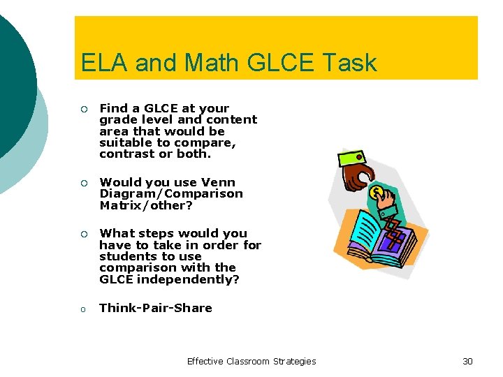 ELA and Math GLCE Task ¡ Find a GLCE at your grade level and