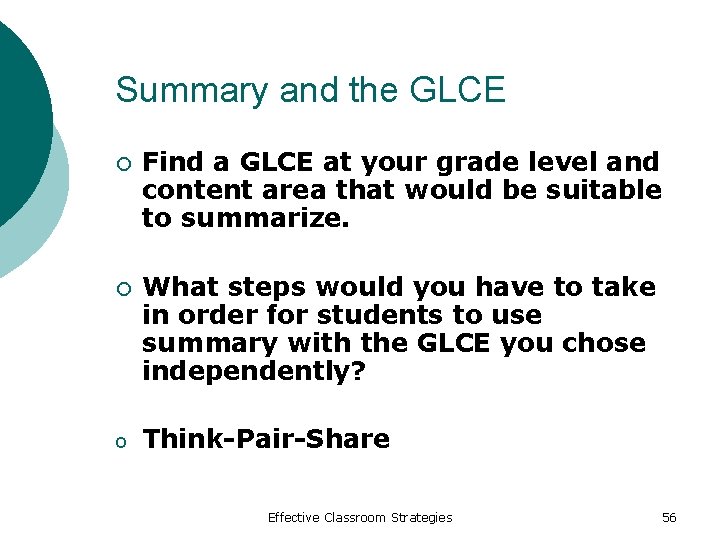 Summary and the GLCE ¡ Find a GLCE at your grade level and content