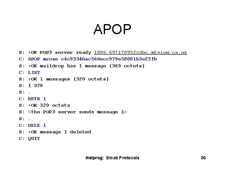 APOP S: C: S: S: S: C: +OK POP 3 server ready 1896. 697170952@dbc.