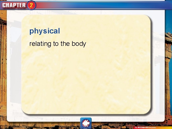 physical relating to the body physical relating to the body