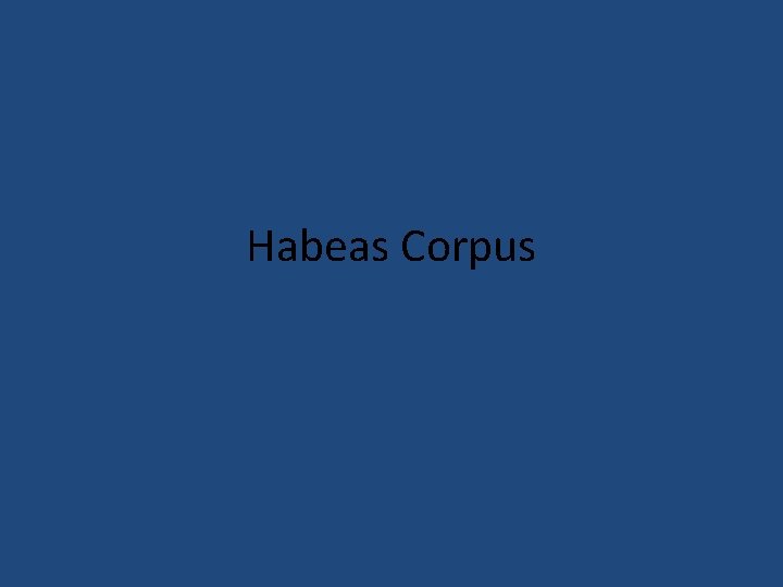 Habeas Corpus 