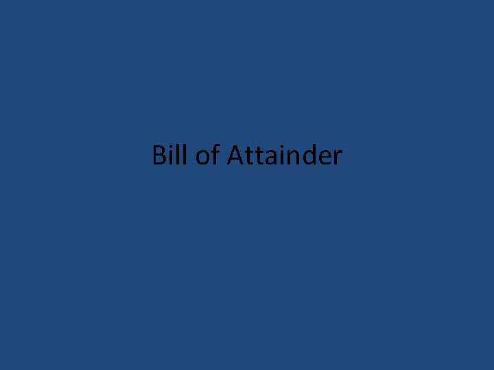 Bill of Attainder 