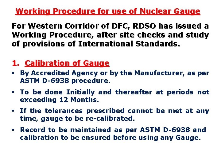 Working Procedure for use of Nuclear Gauge For Western Corridor of DFC, RDSO has