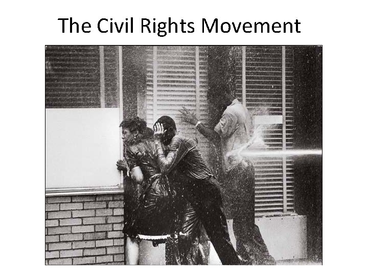 The Civil Rights Movement 