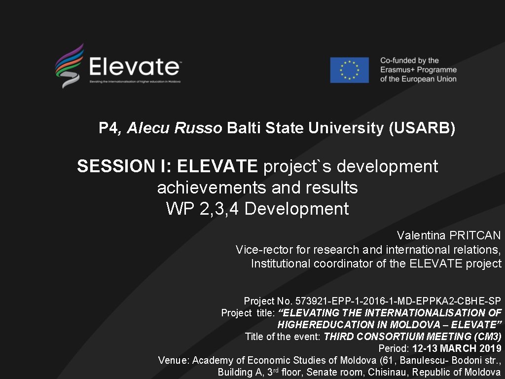 P 4, Alecu Russo Balti State University (USARB) SESSION I: ELEVATE project`s development achievements