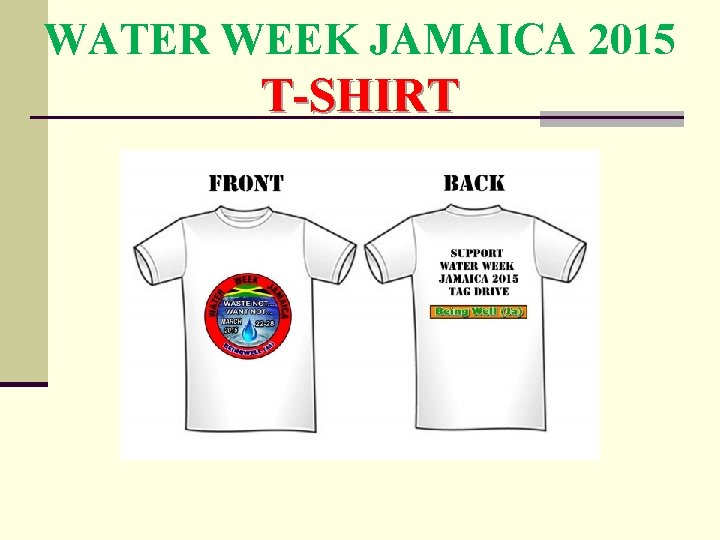 WATER WEEK JAMAICA 2015 T-SHIRT 