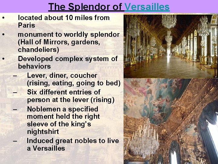 The Splendor of Versailles • • • located about 10 miles from Paris monument