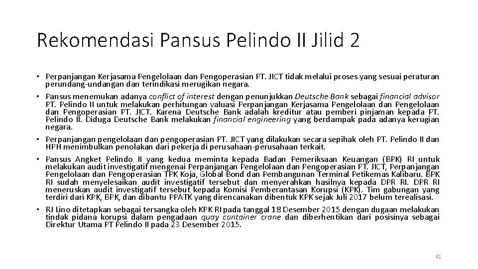 Rekomendasi Pansus Pelindo II Jilid 2 • Perpanjangan Kerjasama Pengelolaan dan Pengoperasian PT. JICT