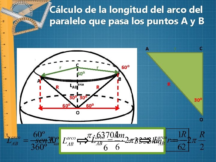 Cálculo de la longitud del arco del paralelo que pasa los puntos A y