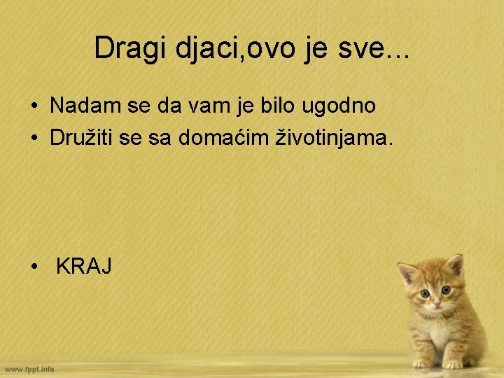 Dragi djaci, ovo je sve. . . • Nadam se da vam je bilo