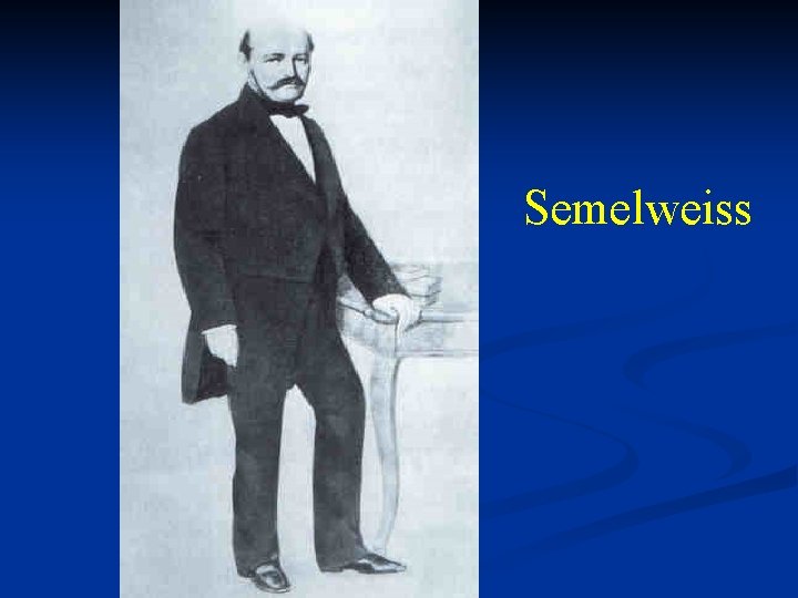 Semelweiss 