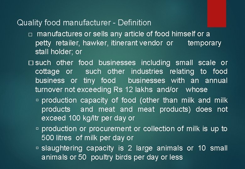 Quality food manufacturer - Definition manufactures or sells any article of food himself or