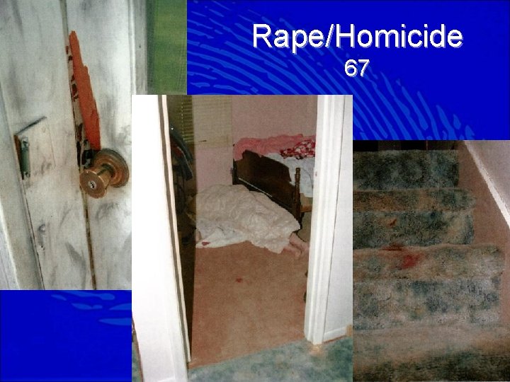 Rape/Homicide 67 