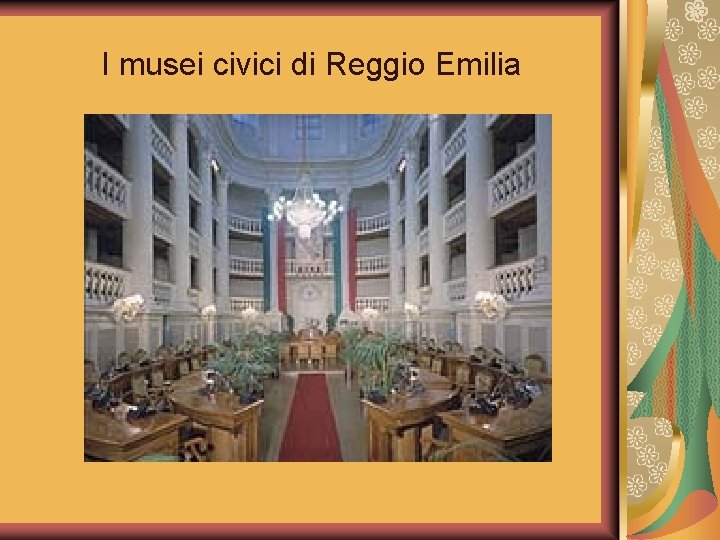 I musei civici di Reggio Emilia 