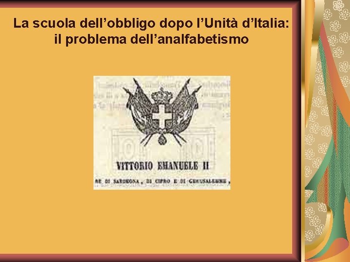 La scuola dell’obbligo dopo l’Unità d’Italia: il problema dell’analfabetismo 