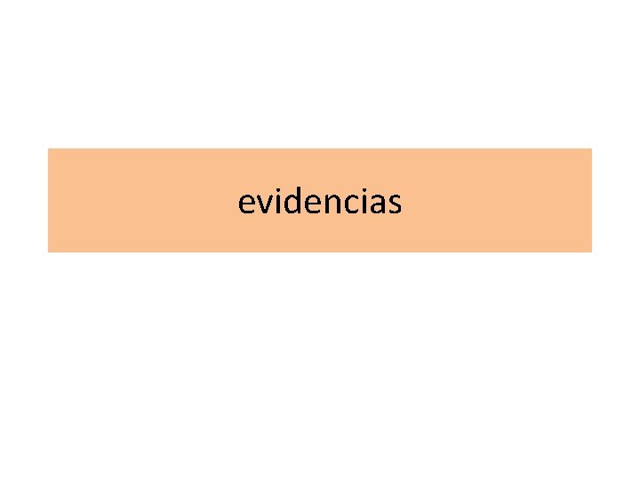 evidencias 